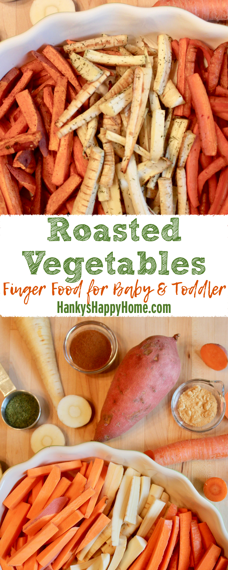 These Roasted Vegetables are a tender finger food for babies, a healthy snack for toddlers, or delicious side for family dinner. Try Sweet Potatoes, Carrots, and Parsnips together or just one to start!